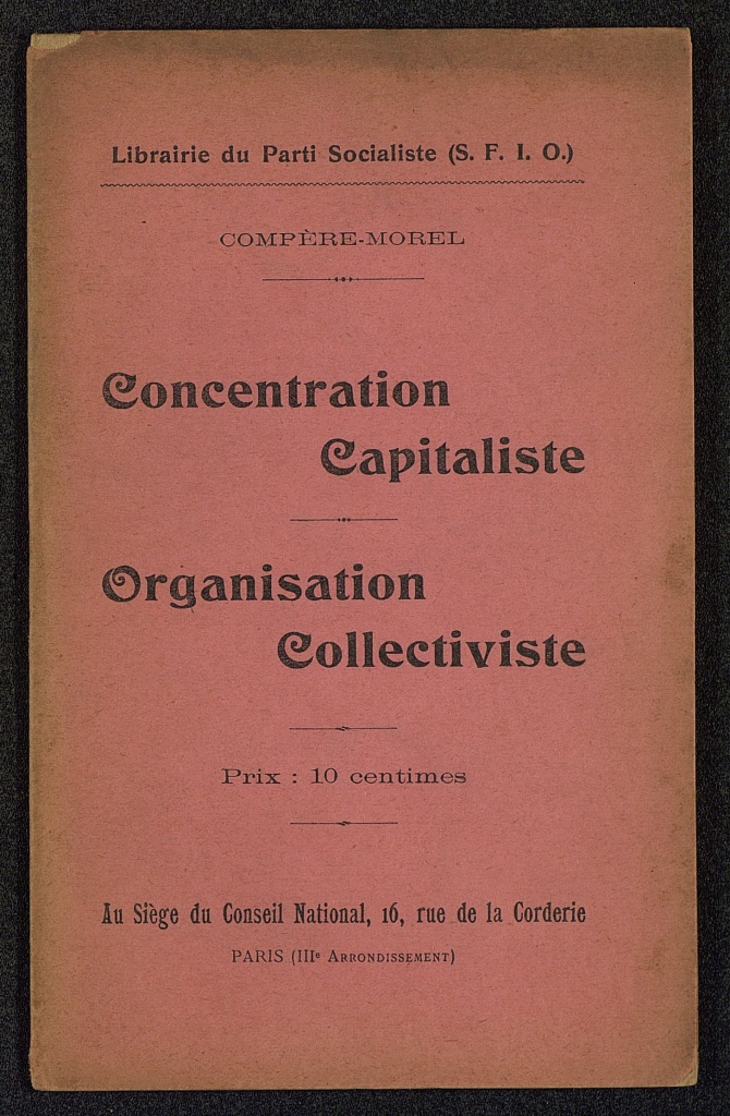 Concentration capitaliste. Organisation collectiviste