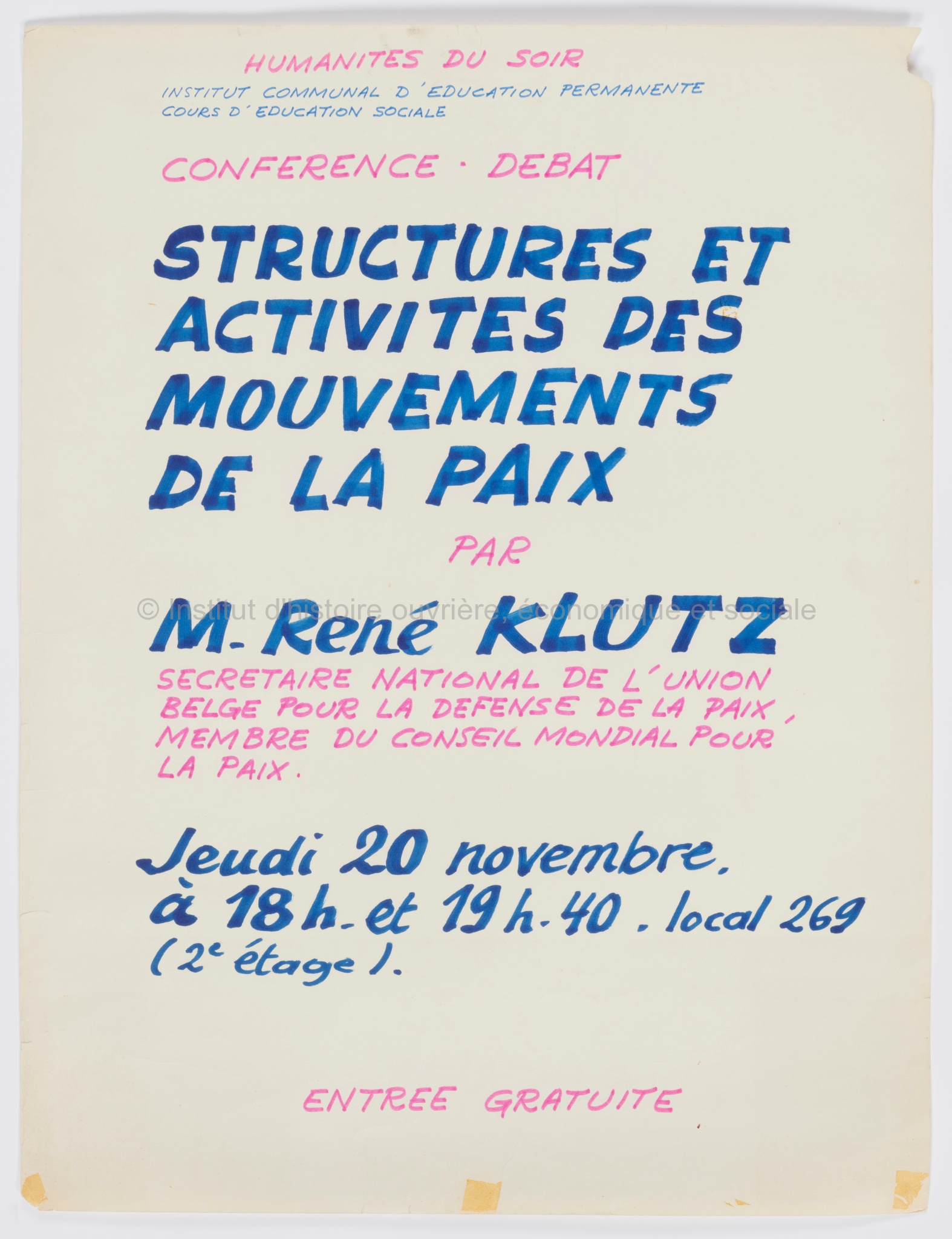 Conférence-débat, Structures et activités des mouvements de la paix par M. René Klutz : jeudi 20 novembre à 18h et 19h40