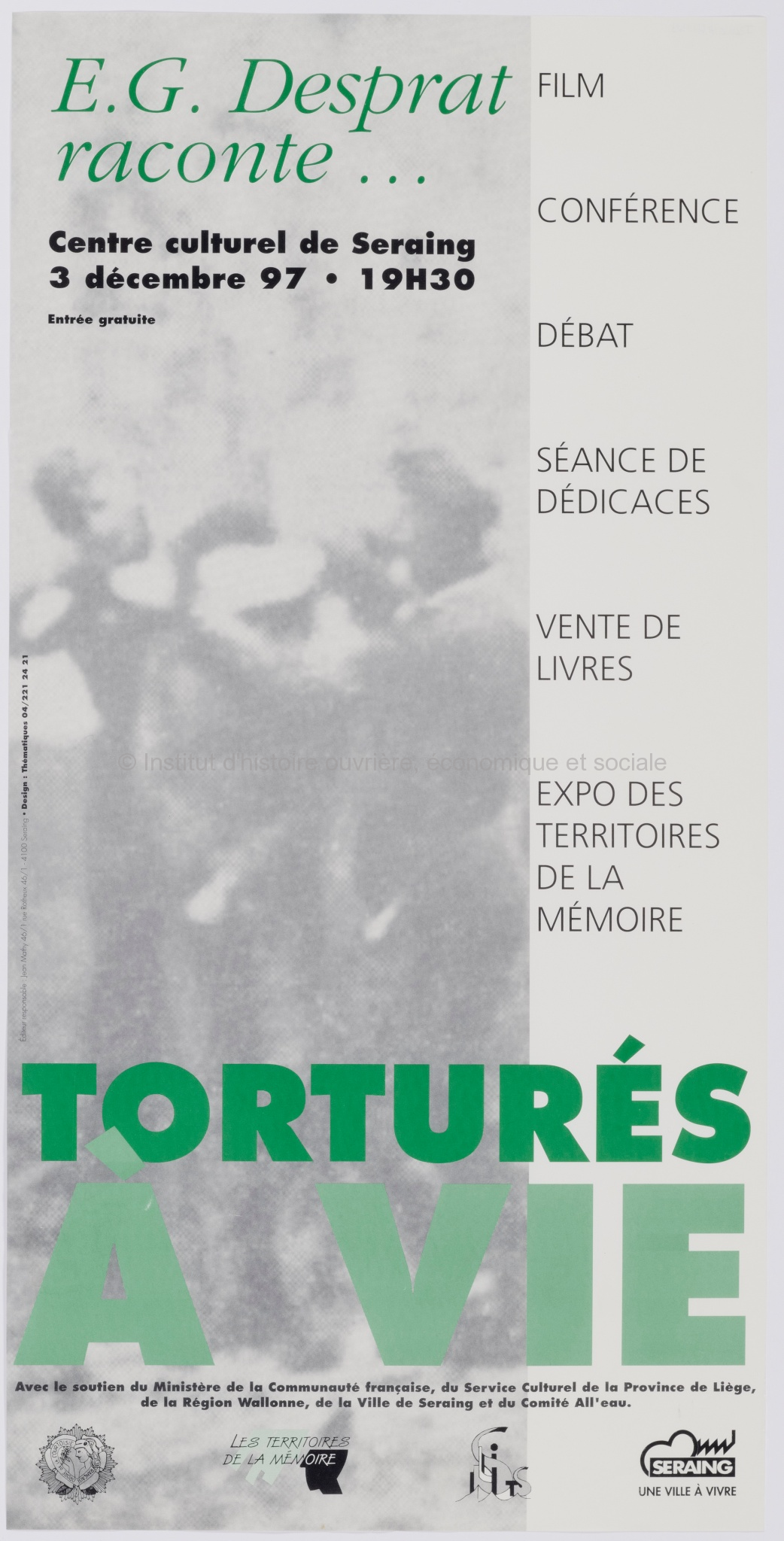 Torturés à vie : EG Desprat raconte ... : Centre culturel de Seraing, 3 décembre 97, 19h30