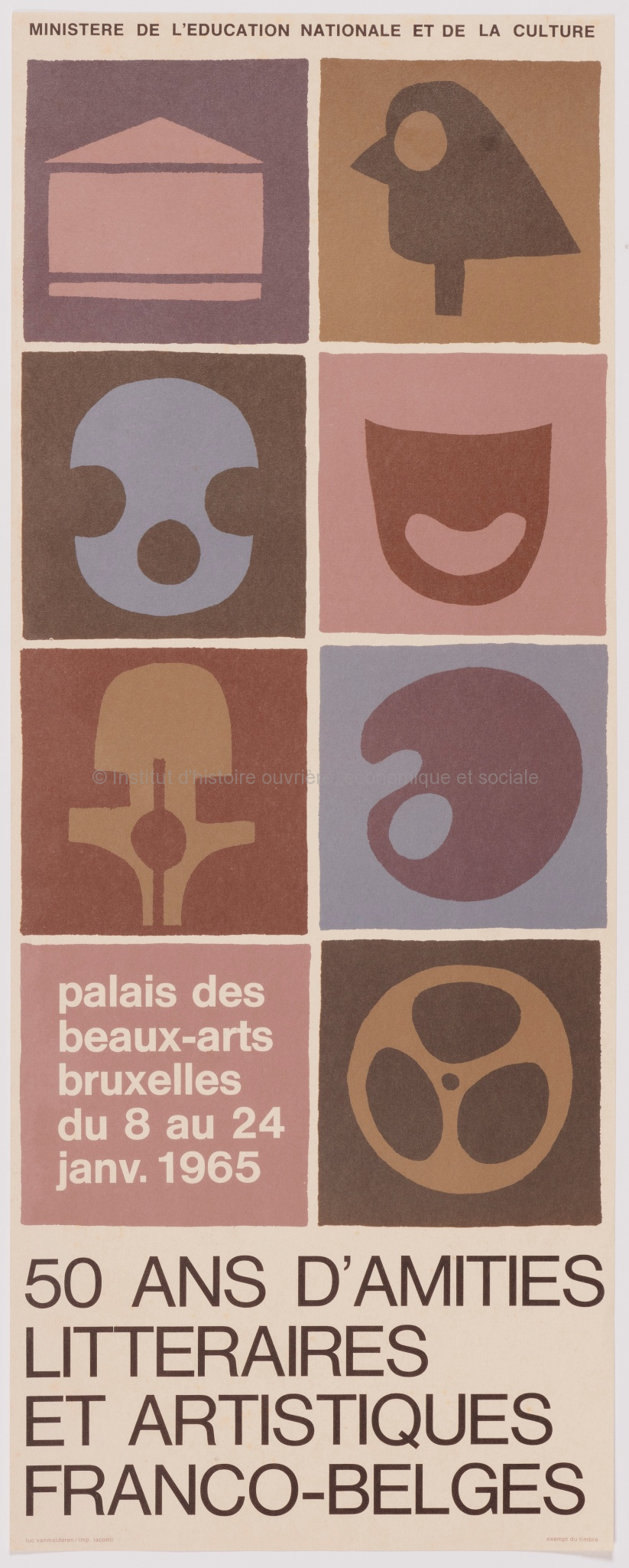 50 ans d'amitiés littéraires et artistiques franco-belges. Palais des Beaux-Arts, Bruxelles