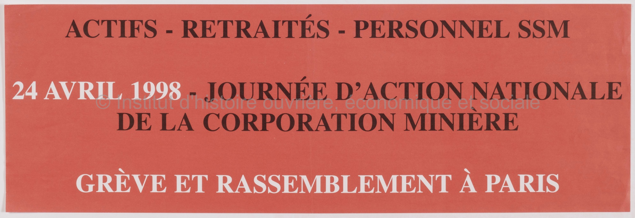 24 avril 1998 - Journée d'action nationale de la corporation minière : grève et rassemblement à Paris