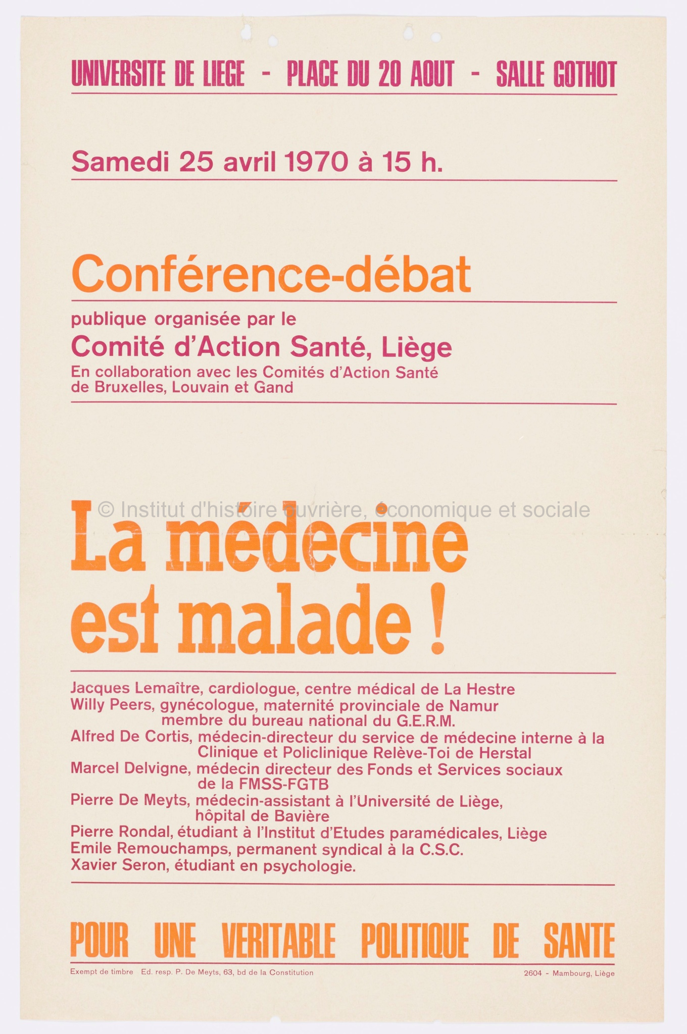 La médecine est malade ! : conférence-débat publique organisée par le Comité d'Action santé, Liège : samedi 25 avril 1970 à 15h