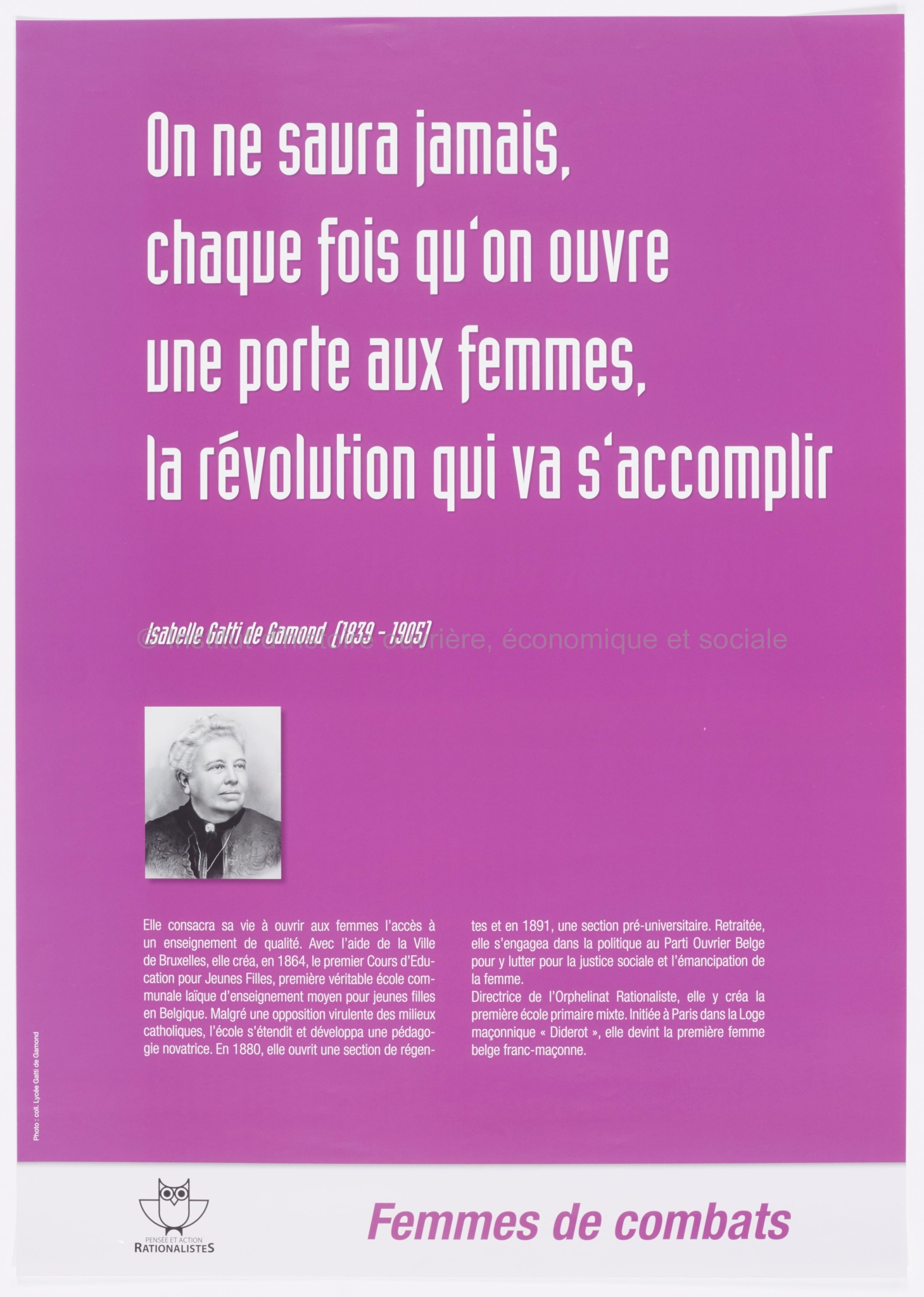On ne saura jamais, chaque fois qu'on ouvre une porte aux femmes, la révolution qui va s'accomplir : Isabelle Gatti de Gamond