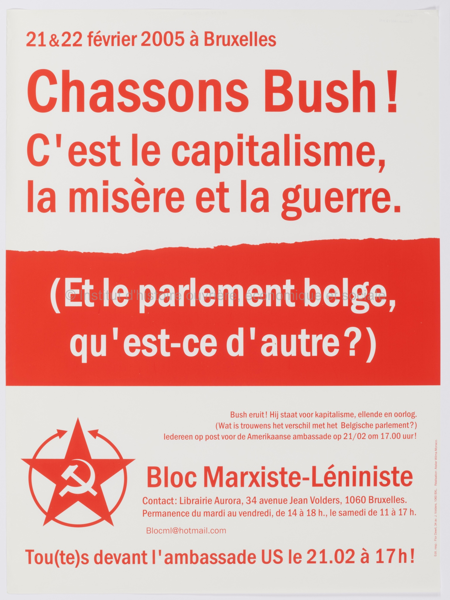 Chassons Bush ! C'est le capitalisme, la misère et la guerre (et le parlement belge, qu'est-ce d'autre ?) : 21 & 22 février 2005 à Bruxelles
